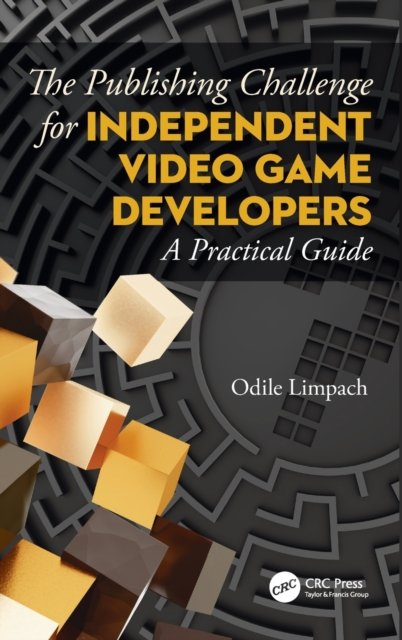 The Publishing Challenge for Independent Video Game Developers