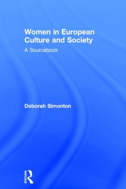 Women in European Culture and Society