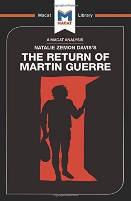 An Analysis of Natalie Zemon Davis''s The Return of Martin Guerre