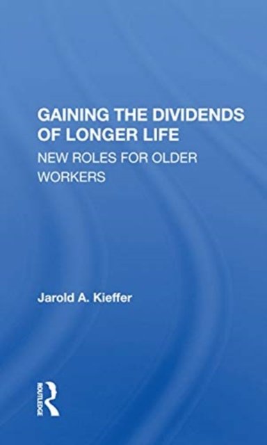Gaining The Dividends Of Longer Life