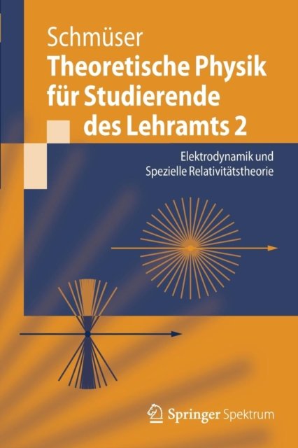 Theoretische Physik fur Studierende des Lehramts 2