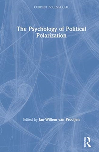 The Psychology of Political Polarization