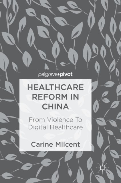 Healthcare Reform in China