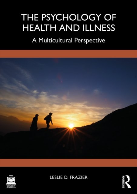 The Psychology of Health and Illness
