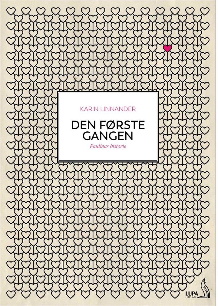 Den første gangen - Paulinas historie