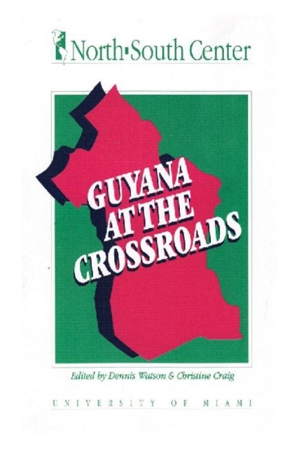 Guyana at the Crossroads