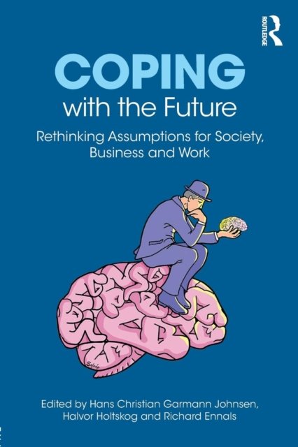 Coping With the Future