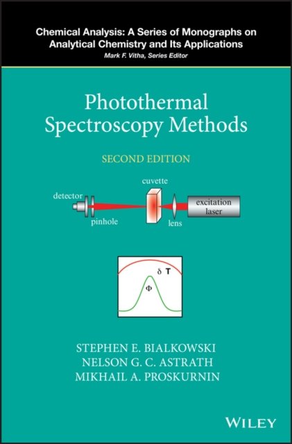 Photothermal Spectroscopy  Methods, Second Edition