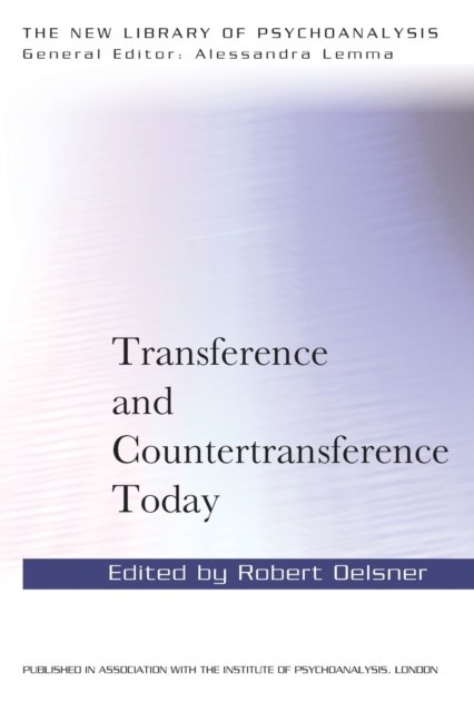 Transference and Countertransference Today