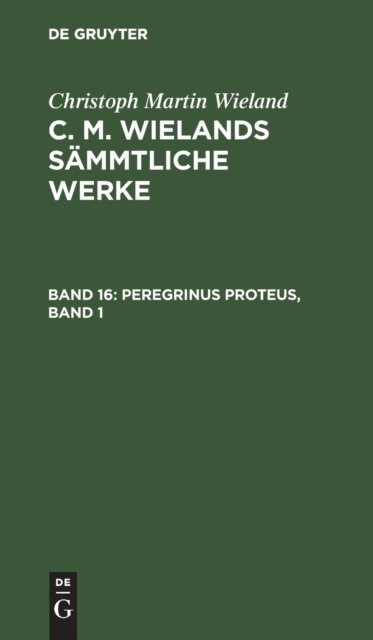 Peregrinus Proteus, Band 1