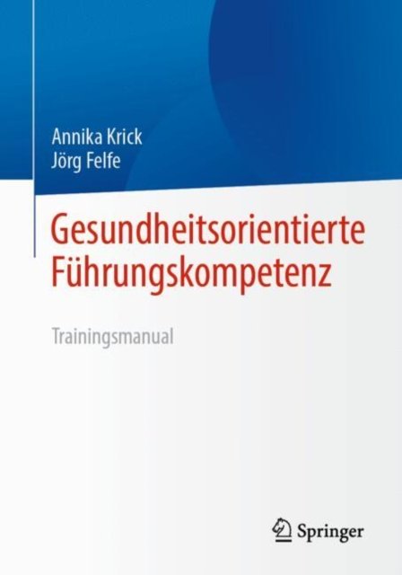 Gesundheitsorientierte Fuhrungskompetenz