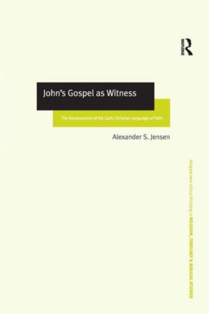 John''s Gospel as Witness