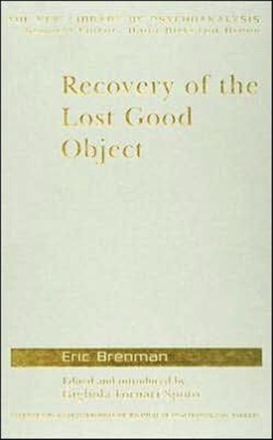Recovery of the Lost Good Object