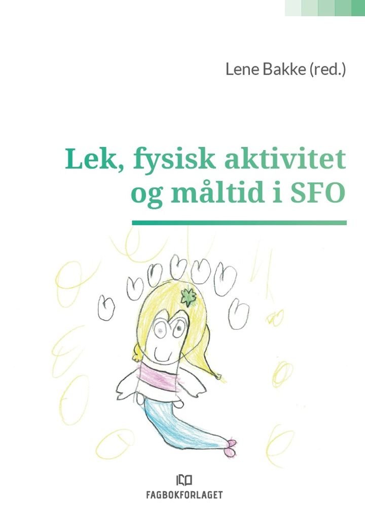 Lek, fysisk aktivitet og måltid i SFO