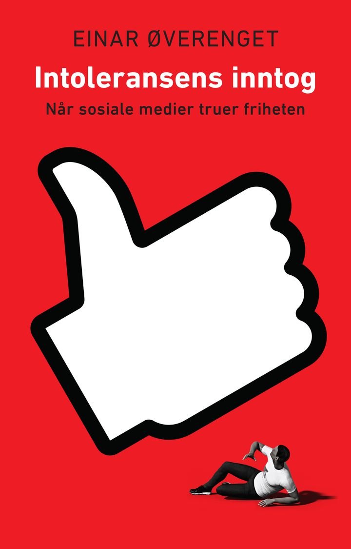 Intoleransens inntog - når sosiale medier truer friheten