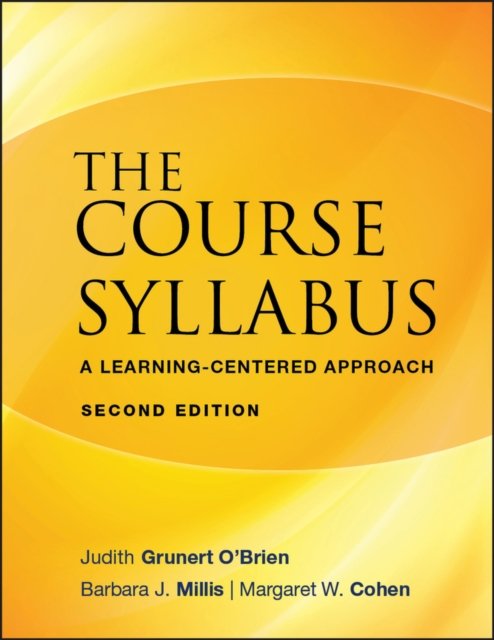 The Course Syllabus – A Learning–Centered Approach  2e