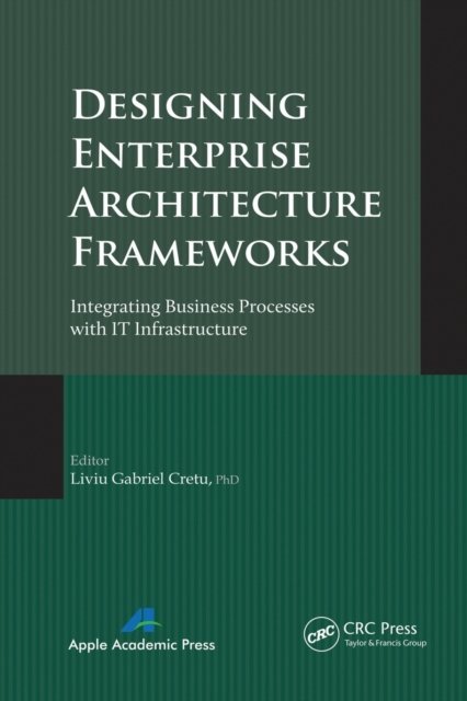 Designing Enterprise Architecture Frameworks