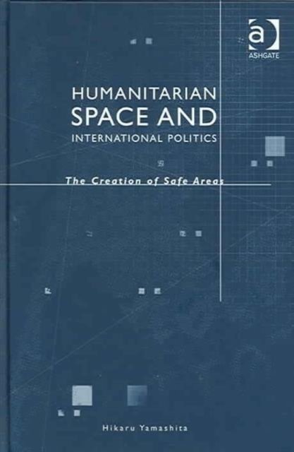 Humanitarian Space and International Politics