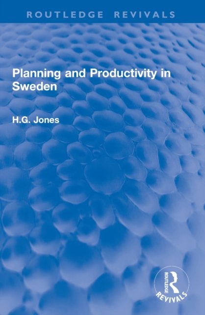 Planning and Productivity in Sweden