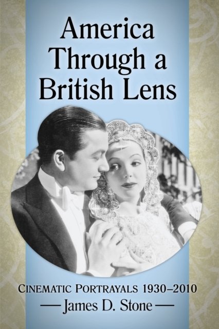 America Through a British Lens