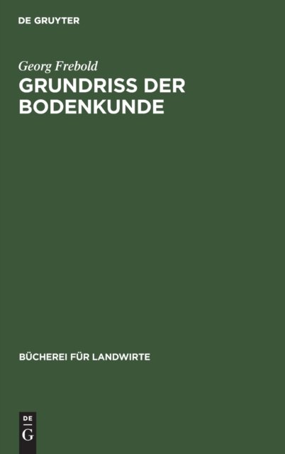 Grundriß Der Bodenkunde