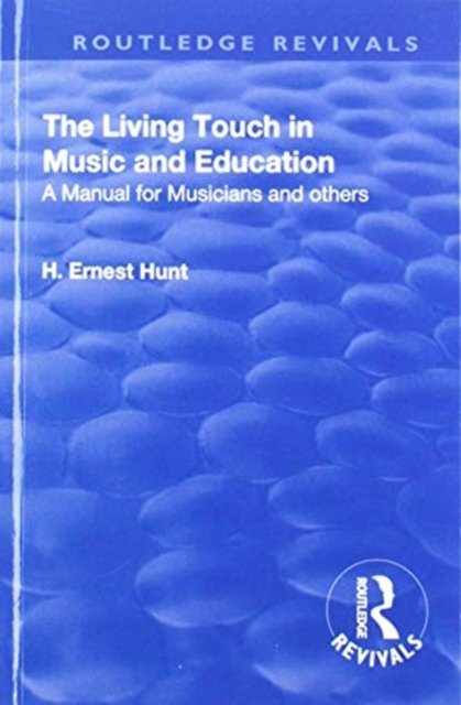 Revival: The Living Touch in Music and Education (1926)