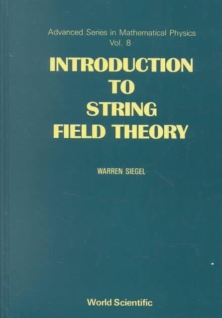 INTRODUCTION TO STRING FIELD THEORY (V8)