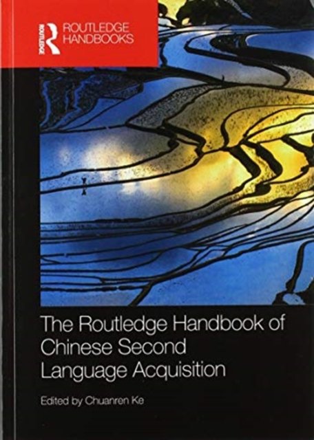 The Routledge Handbook of Chinese Second Language Acquisition