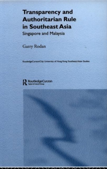 Transparency and Authoritarian Rule in Southeast Asia