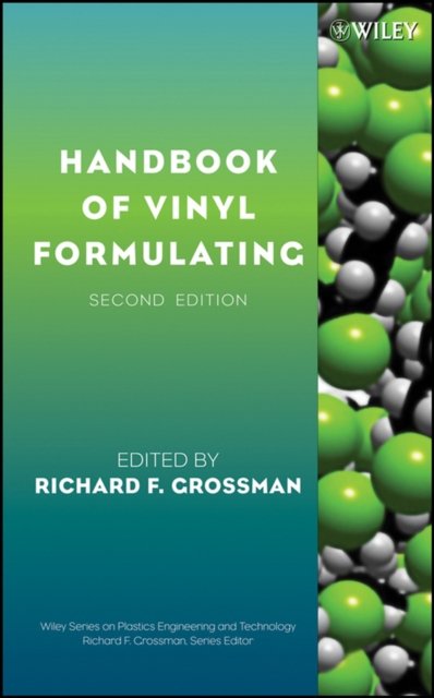 Handbook of Vinyl Formulating 2e