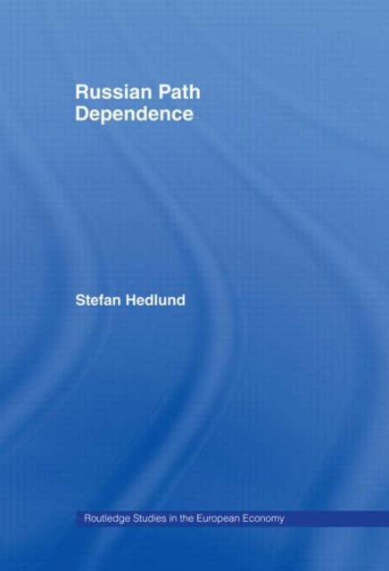 Russian Path Dependence