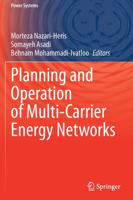 Planning and Operation of Multi-Carrier Energy Networks
