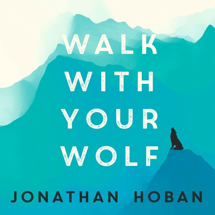 Walk With Your Wolf