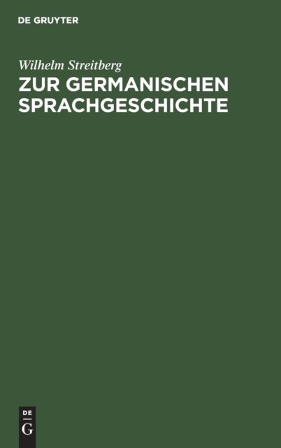 Zur Germanischen Sprachgeschichte