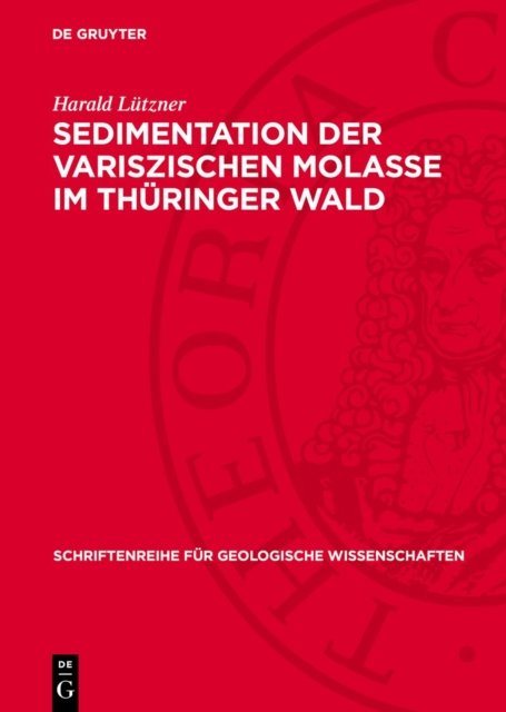 Sedimentation Der Variszischen Molasse Im Thuringer Wald