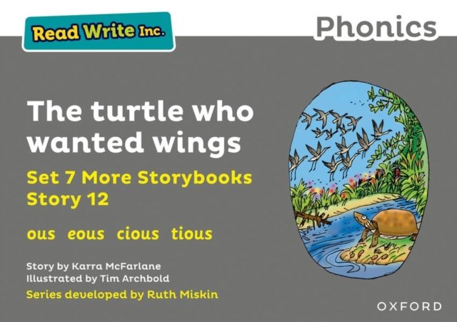 Read Write Inc. Phonics: The turtle who wanted wings (Grey Set 7A Storybook 12)