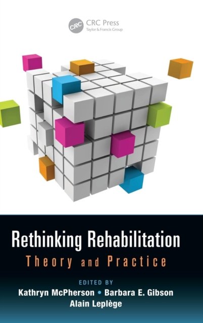 Rethinking Rehabilitation