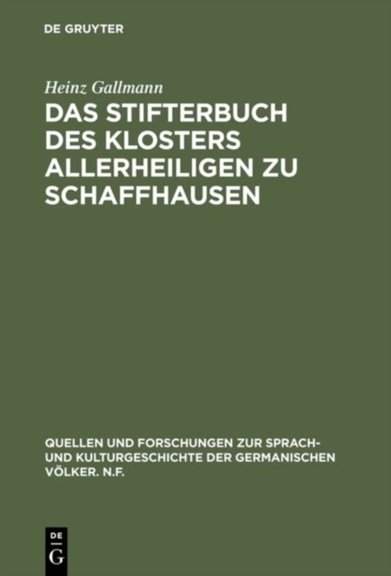 Das Stifterbuch Des Klosters Allerheiligen Zu Schaffhausen