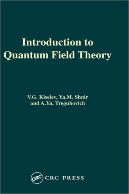Introduction to Quantum Field Theory