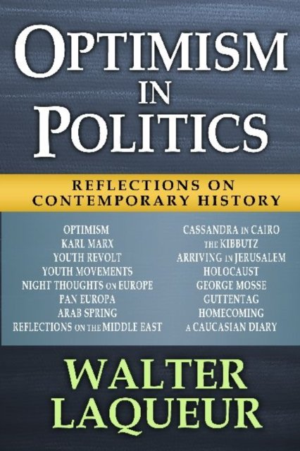 Optimism in Politics