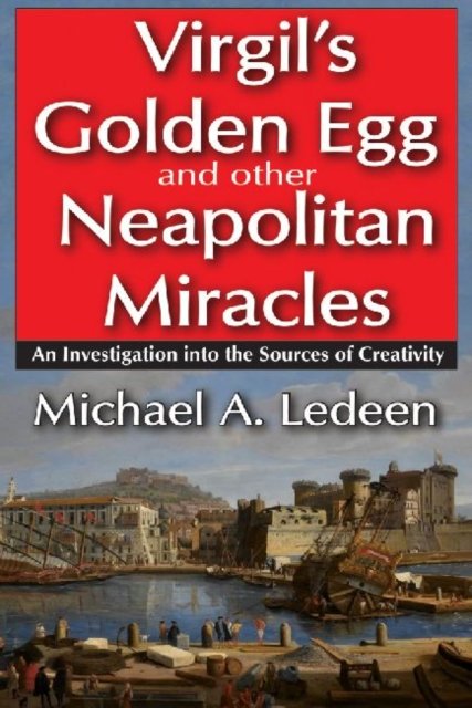 Virgil's Golden Egg and Other Neapolitan Miracles
