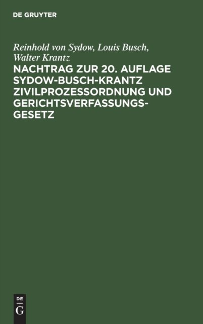Nachtrag Zur 20. Auflage Sydow-Busch-Krantz Zivilprozeßordnung Und Gerichtsverfassungsgesetz