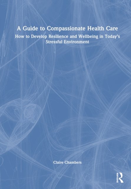 A Guide to Compassionate Healthcare