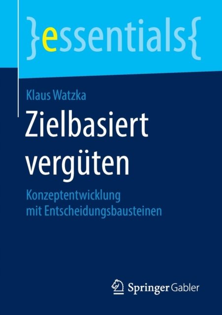 Zielbasiert verguten