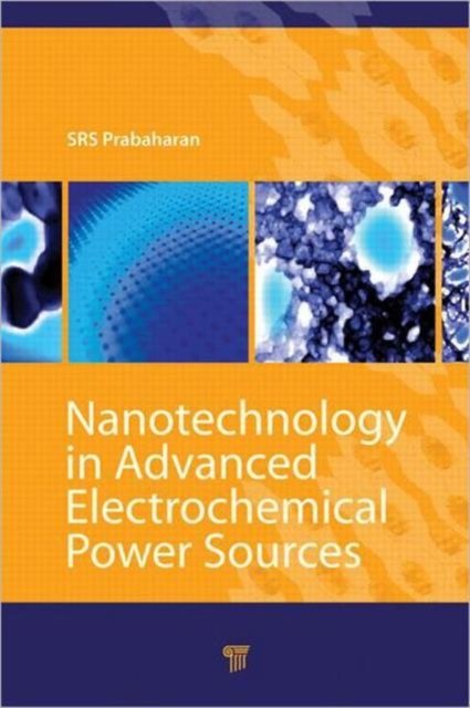 Nanotechnology in Advanced Electrochemical Power Sources