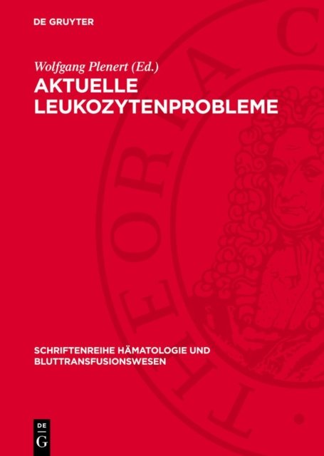 Aktuelle Leukozytenprobleme