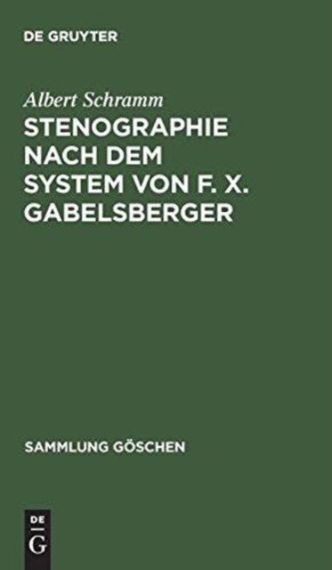 Stenographie nach dem System von F. X. Gabelsberger