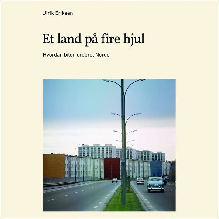 Et land på fire hjul - hvordan bilen erobret Norge