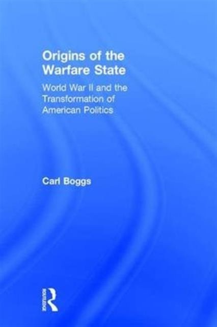 Origins of the Warfare State