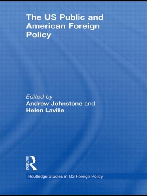 The US Public and American Foreign Policy